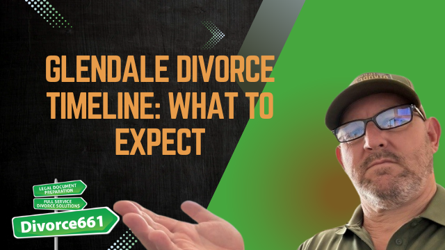 Glendale Divorce Timeline: What to Expect | Glendale Divorce